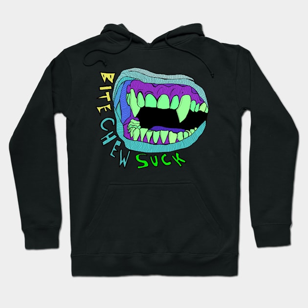 Bite... Chew... Sucks! Hoodie by Travnash